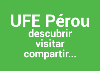 Visitar UFE Pérou