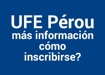 Cómo inscribirse? UFE Pérou