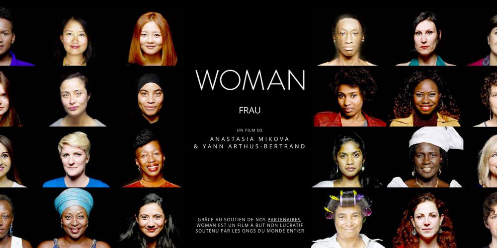 WOMAN, le nouveau film de Yann Arthus-Bertrand