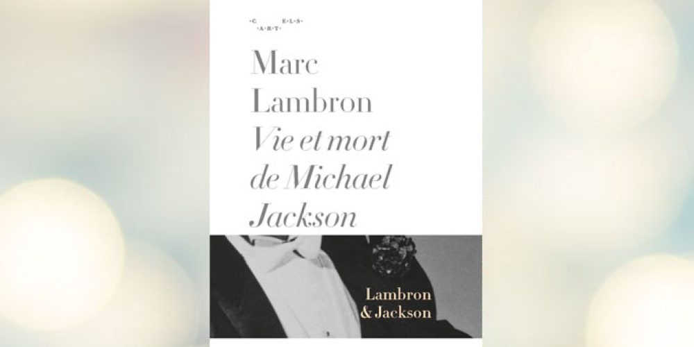 Vie et Mort de Michael Jackson